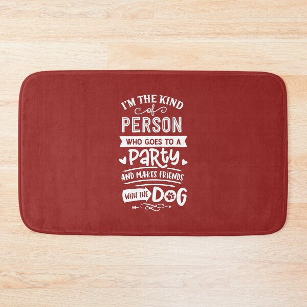 Item preview, I'm the kind of person who goes to a party and makes friends with dog designed and sold by yassiny.