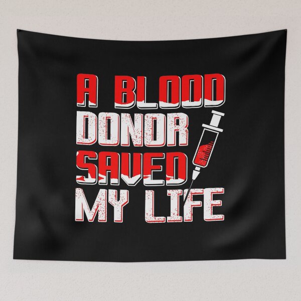 Item preview, A blood donor saved my life designed and sold by tbauernhoferbiz.