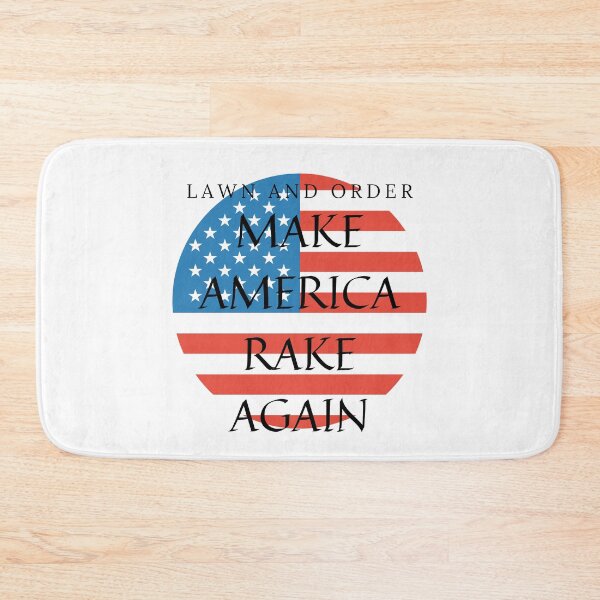 Item preview, Lawn And Order Make America Rake Again designed and sold by LuckyKermit.