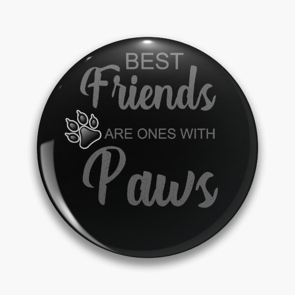 Item preview, Best Friends Are ones With Paws designed and sold by DELMEO.