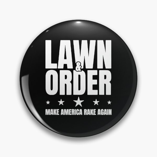 Item preview,  lawn and order - make america rake again - four seasons landscaping designed and sold by Funny Tee.