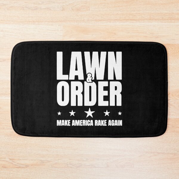 Item preview,  lawn and order - make america rake again - four seasons landscaping designed and sold by Funny Tee.