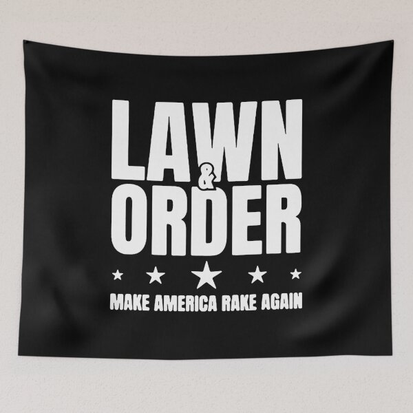 Item preview,  lawn and order - make america rake again - four seasons landscaping designed and sold by Funny Tee.