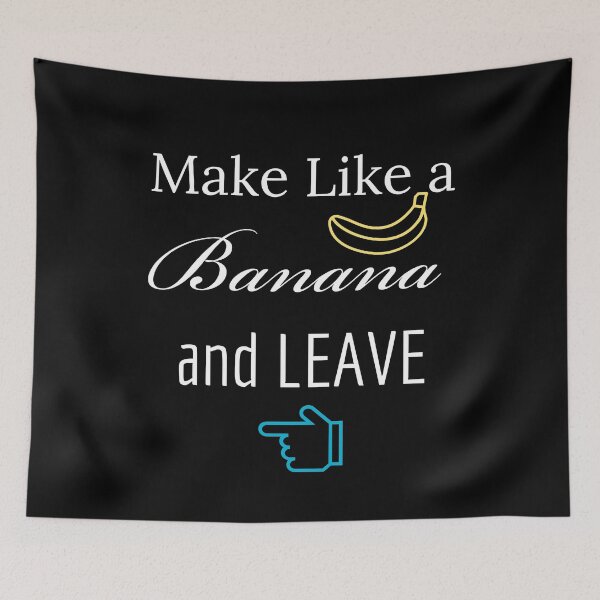 Item preview, Slightly Wrong  - Make like a Banana and leave designed and sold by Brat-Cat-Shirts.