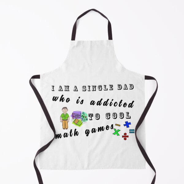 Item preview, i am a single dad who is addicted to cool math games T-shirt designed and sold by ishako online.