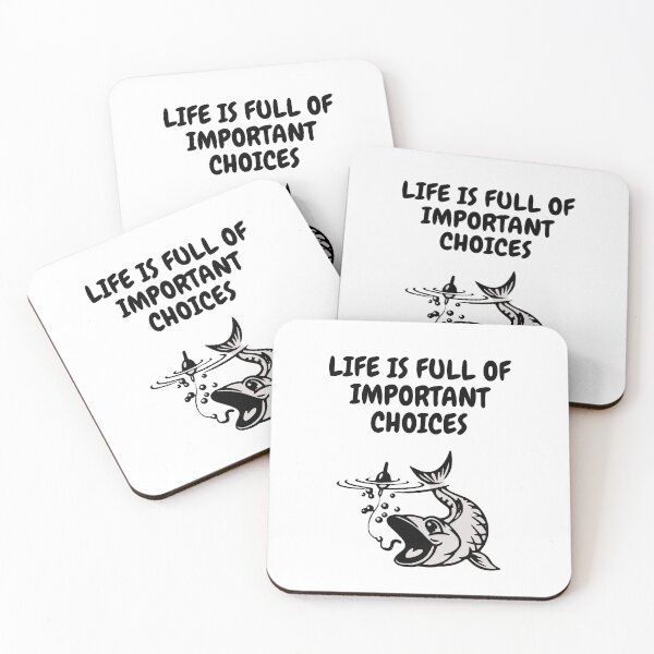 Item preview, Life Is Full Of Important Choices Fish designed and sold by LuckyKermit.