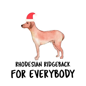 Artwork thumbnail, Dogs For Everybody (Rhodesian Ridgeback) by YourEssentials