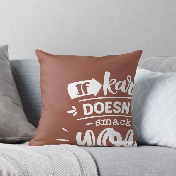 Item preview, If karma doesn't smack you i will designed and sold by yassiny.