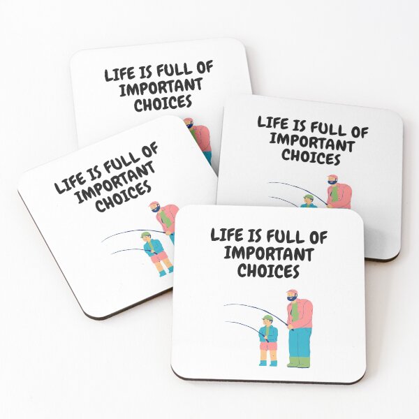 Item preview, Life Is Full Of Important Choices Dad And Son designed and sold by LuckyKermit.