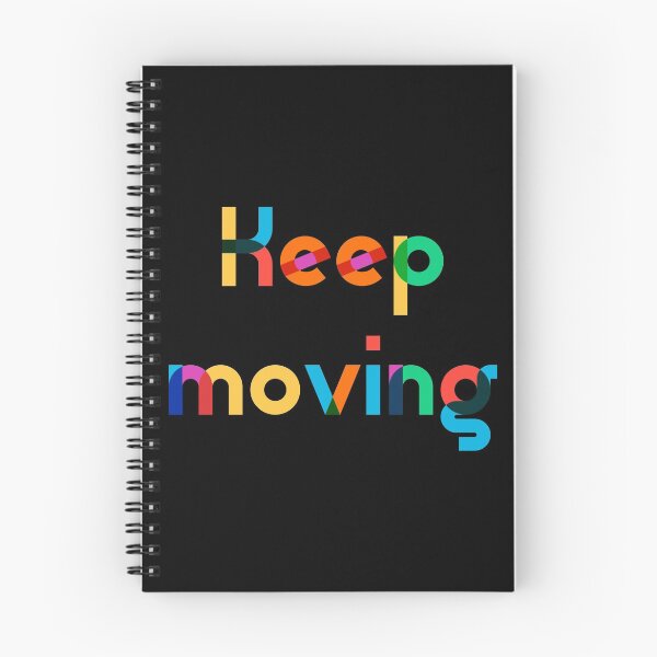 Item preview, Keep moving color designed and sold by All-for-All.