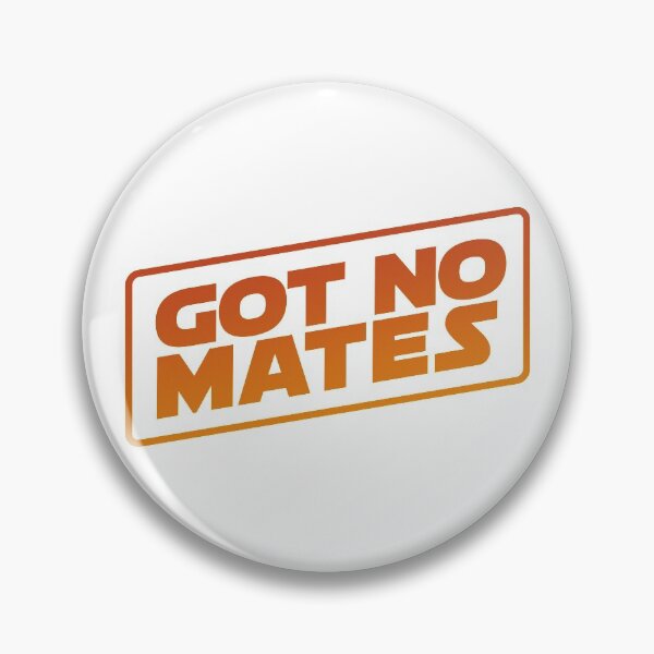 Item preview, Got No Mates (Solo) designed and sold by WPPosters.