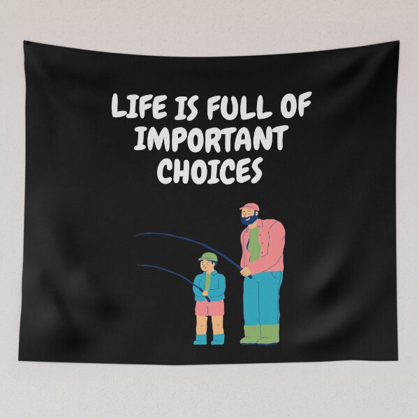 Item preview, Life Is Full Of Important Choices Dad And Son In Black designed and sold by LuckyKermit.