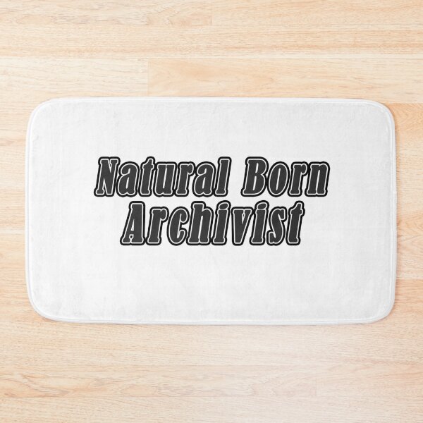 Item preview, Natural Born Archivist designed and sold by iamhewho.