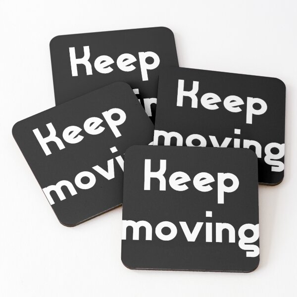 Item preview, Keep moving white designed and sold by All-for-All.
