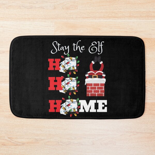 Item preview, Stay the Elf Ho Ho Home  designed and sold by Spicy Chilli.