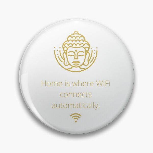 Item preview, Home is where WiFi connects automatically - Buddha designed and sold by acrazyshaman.