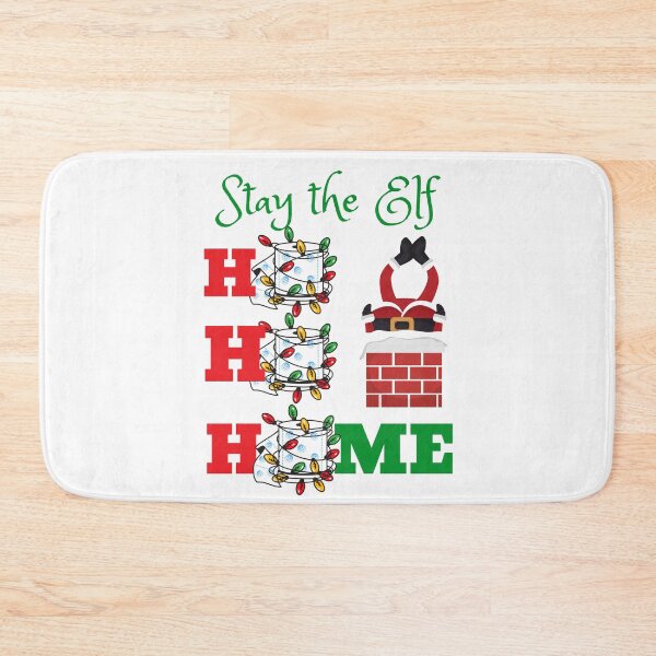 Item preview, Stay the Elf Ho Ho Home  designed and sold by Spicy Chilli.
