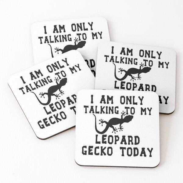 Item preview, I Am Only Talking To My Leopard Gecko Today designed and sold by Life Shop.