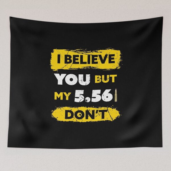 Item preview, Gun Owner Joke Funny 5.56 Cartridge Ammo Slogan Gift designed and sold by SuperFreshArt.