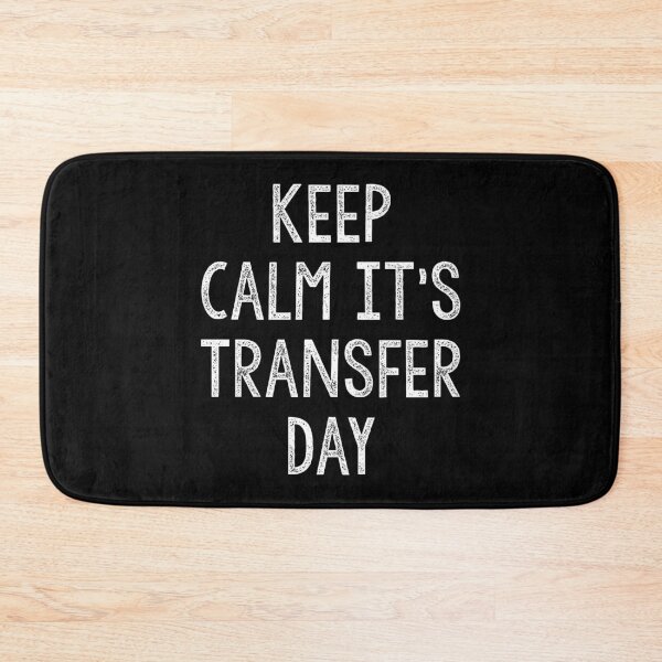 Item preview, MEN S Keep Calm It s Transfer Day IvF Funny Saying Gift for IvF Husband  designed and sold by Akmloza.