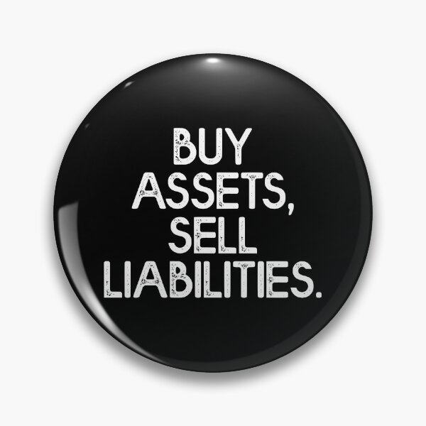 Item preview, Buy Assets Sell Liabilities designed and sold by JackCurtis1991.