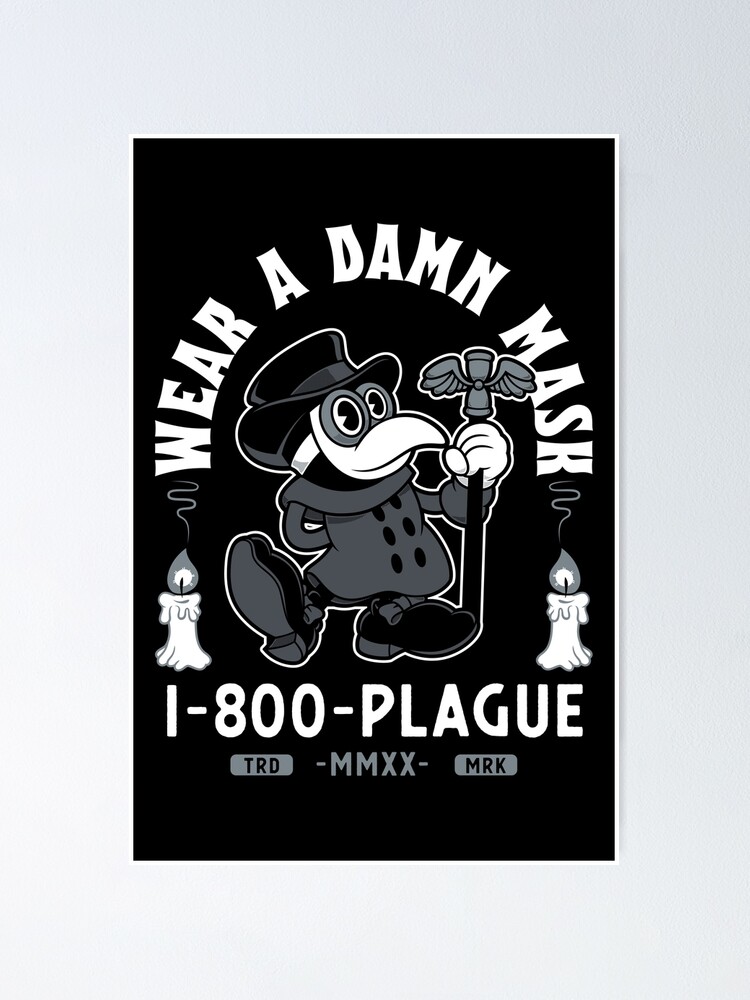 Vintage Cartoon Plague Doctor - Wear a Damn Mask - Macabre Poster