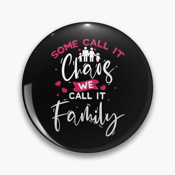 Item preview, Some Call It Chaos We Call It Family Parents Child designed and sold by DoSt-997.