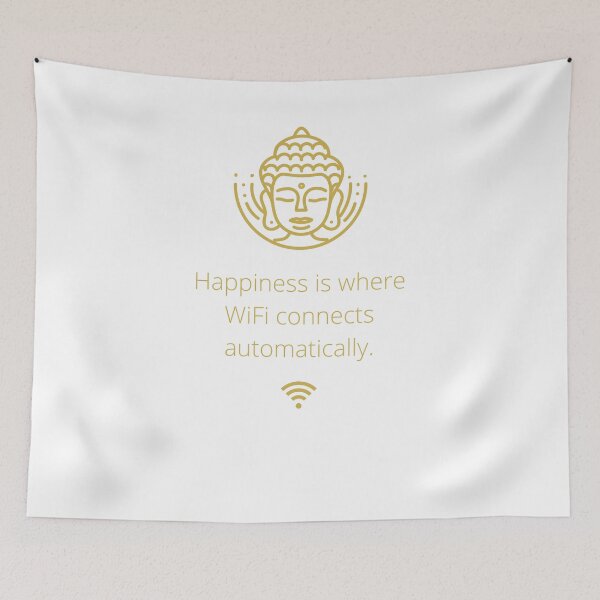 Item preview, Happiness is where WiFi Connects automatically - Buddha white designed and sold by acrazyshaman.