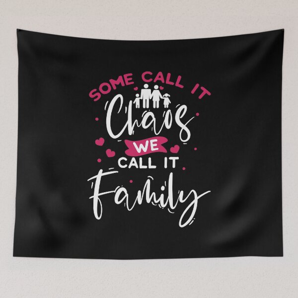 Item preview, Some Call It Chaos We Call It Family Parents Child designed and sold by DoSt-997.