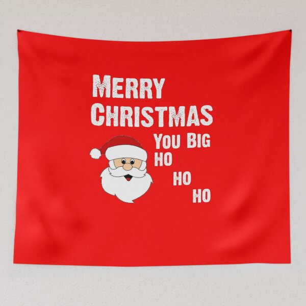 Item preview, Merry Christmas You Big Ho Ho Ho - Ugly Christmas designed and sold by CoolApparelShop.