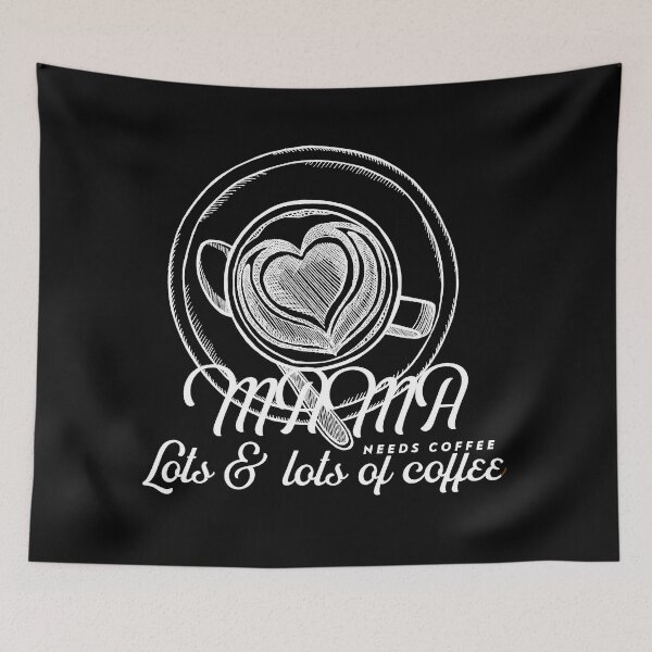 Item preview, Mama Needs Coffee Lots And Lots Of Coffee designed and sold by YueHeng Creates ⭐⭐⭐⭐⭐.