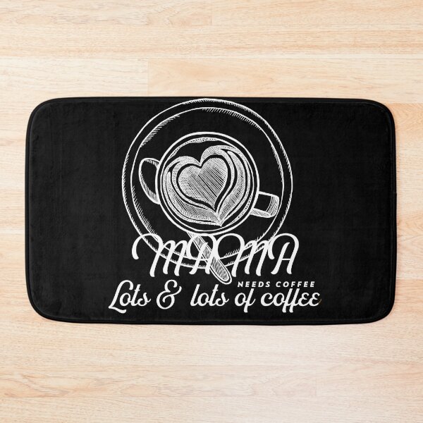 Item preview, Mama Needs Coffee Lots And Lots Of Coffee designed and sold by YueHeng Creates ⭐⭐⭐⭐⭐.