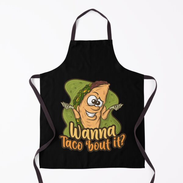 Item preview, Wanna Taco Bout It Fast Food Foodie Mexican designed and sold by DoSt-997.