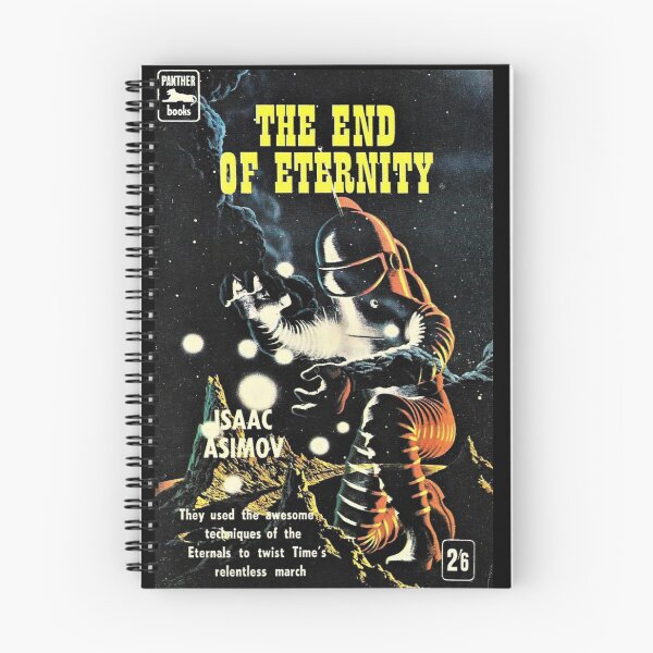 Item preview, To The End Of Eternity - Isaac Asimov designed and sold by TheWhiteBear.
