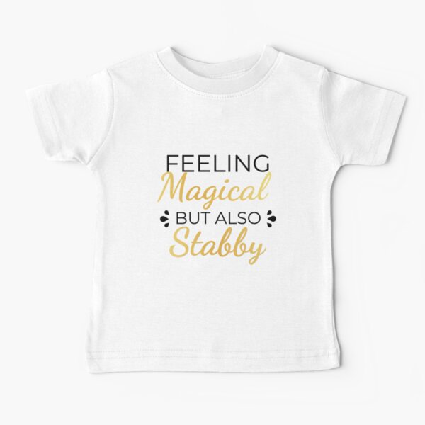 Item preview, Feeling Magical But Also Stabby designed and sold by ClaudiaGrosso.