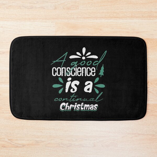 Item preview, A Good Conscience Is A Continual Christmas designed and sold by teamph.
