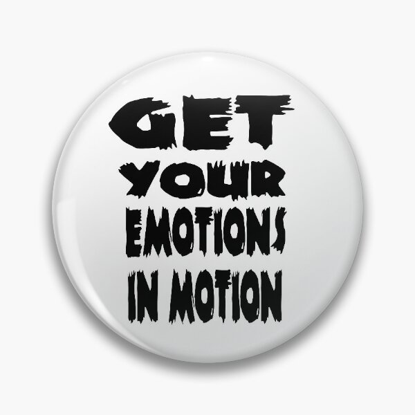 Item preview, Get Your Emotions In Motion designed and sold by ibrastore.