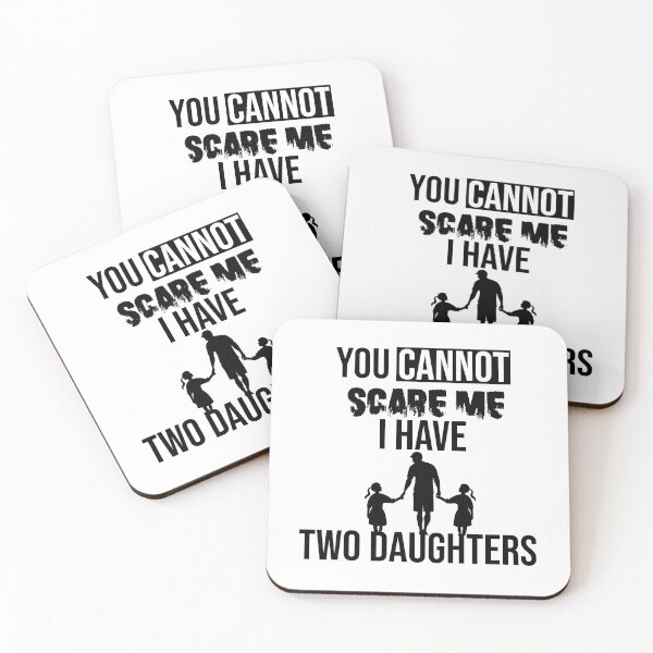Item preview, you cannot scare me i have two daughter designed and sold by yusufdehbi.