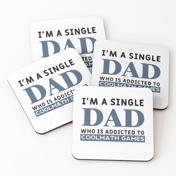 Item preview, I'm a single dad who is addicted to cool math game designed and sold by Art-Tease.