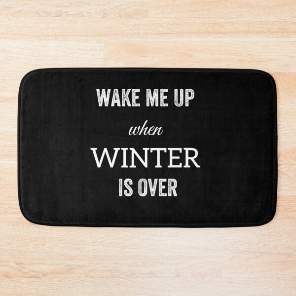 Item preview,  wake me up when winter is over again designed and sold by ururuty.