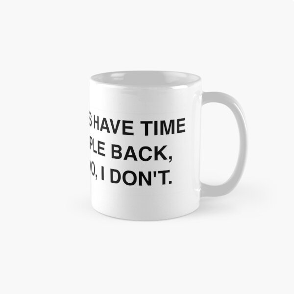 Item preview, I don't always have time to call people back, but... designed and sold by respublica.