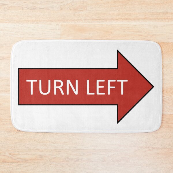 Item preview, Turn Left designed and sold by AhMath.