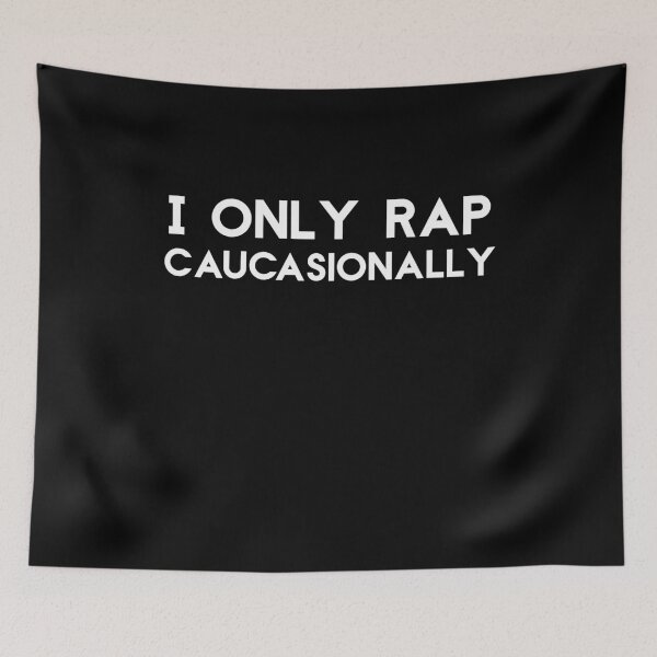 Item preview, I Only Rap Caucasionally Funny Gift For Men Or Women Funny Rap Music Lovers designed and sold by Akmloza.
