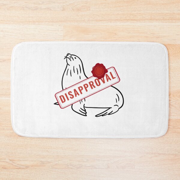Item preview, Seal Of Disapproval designed and sold by sketchypages.