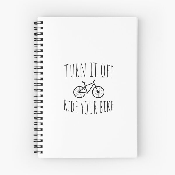Item preview, Turn it off. Ride your bike, cycling quote designed and sold by Minimalist Quotes and Sayings.