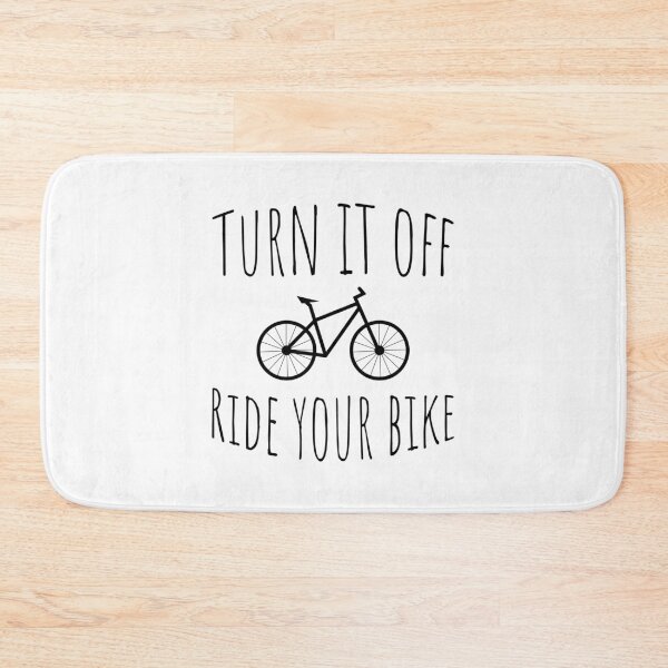 Item preview, Turn it off. Ride your bike, cycling quote designed and sold by Minimalist Quotes and Sayings.