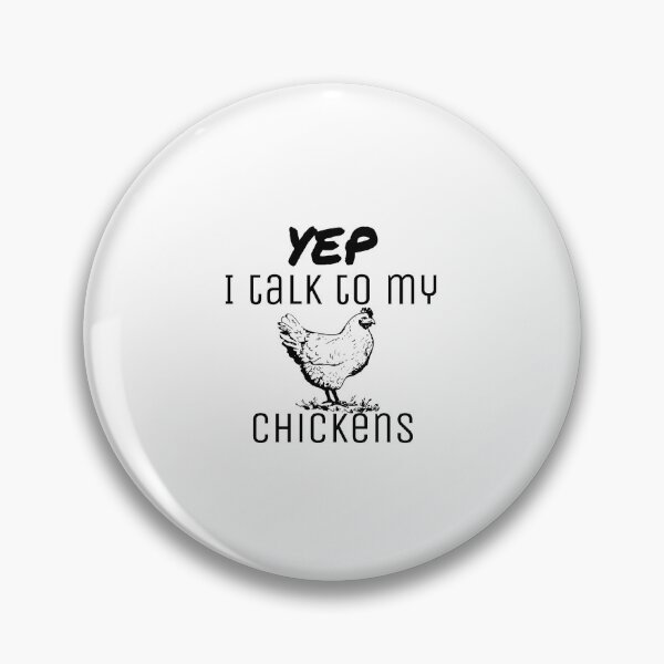 Item preview, Yep I Talk To My Chickens  designed and sold by Saritahosny1.