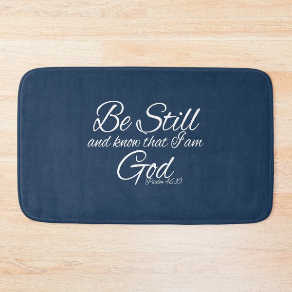Item preview, Psalm 46:10 Be Still and no that i am God designed and sold by Crystalsgraphix.