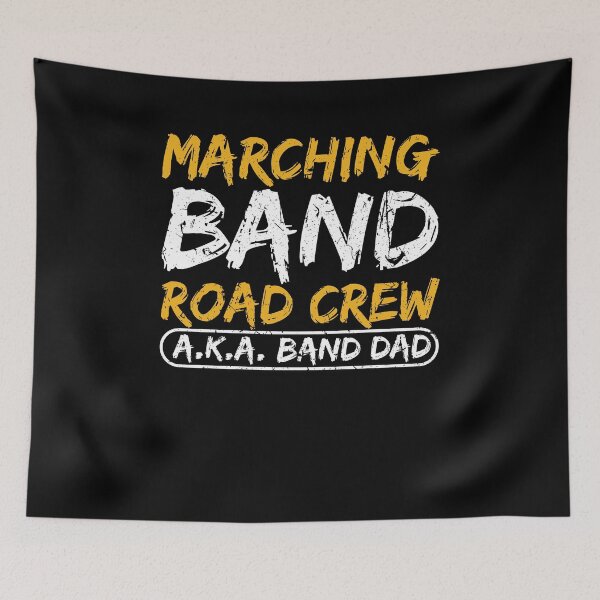 Item preview, Marching Band Road Crew Band Dad Musician Roadie designed and sold by Sinful Charm.