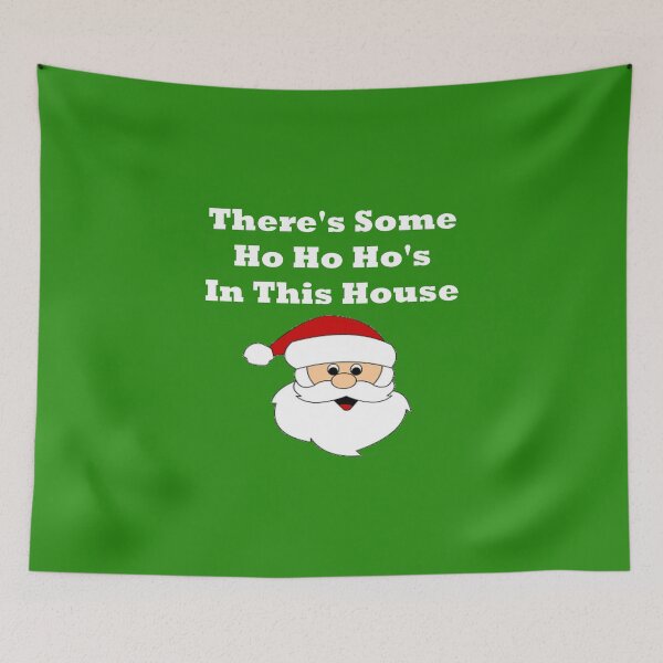 Item preview, There's Some Ho Ho Hos In This House - Ugly Christmas designed and sold by CoolApparelShop.